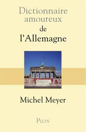 Dictionnaire amoureux de l'Allemagne