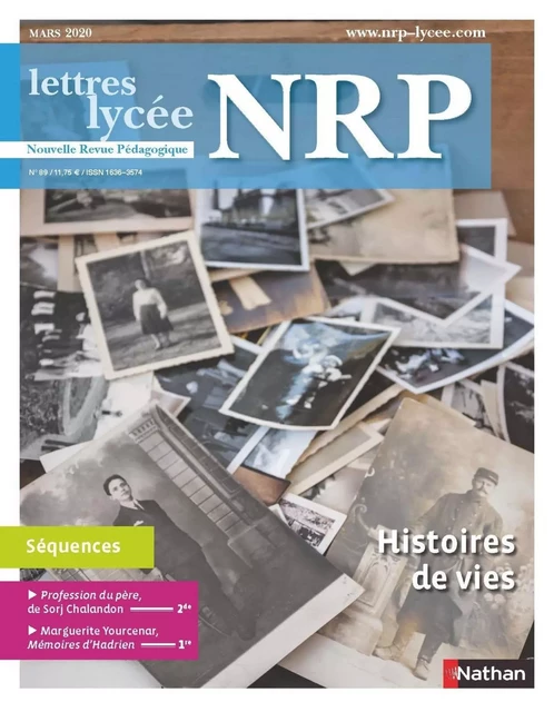 Séquence pédagogique " Histoire de vies" - NRP lycée ( Format PDF) -  Collectif - Nathan