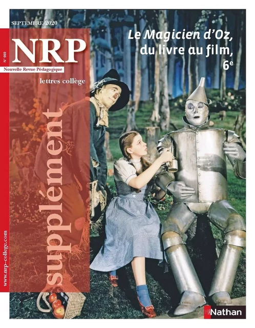 Le Magicien d'Oz, du livre au film - Supplément N°669 - NRP Collège Septembre 2020 (Format PDF) -  Collectif - Nathan