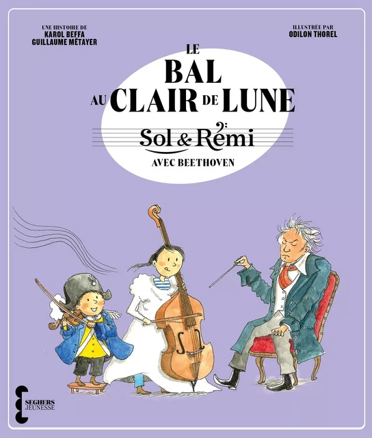 Sol & Rémi - Le Bal au clair de lune - Karol Beffa, Guillaume Métayer - Groupe Robert Laffont