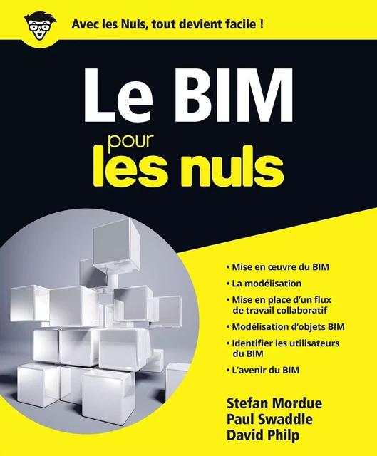 Le BIM pour les Nuls, grand format - Stefan Mordue, Paul Swaddle, David Philp - edi8