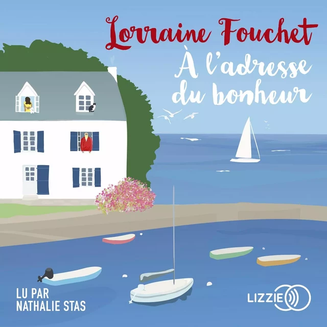 A l'adresse du bonheur - Lorraine Fouchet - Univers Poche