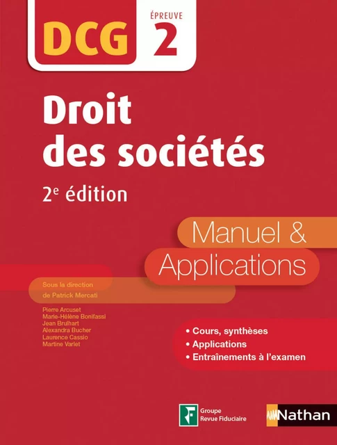 Droit des sociétés - DCG 2 - Manuel et applications - Marie-Hélène Bonifassi, Jean Brulhart, Alexandra Bucher, Laurence Cassio,  Collectif, Patrick Mercati, Martine Varlet - Nathan