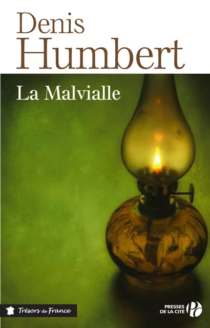 La Malvialle - Denis Humbert - Place des éditeurs