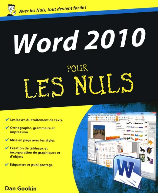 Word 2010 Pour les Nuls - Dan GOOKIN - edi8