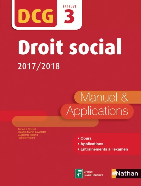 Droit social - DCG 3 - Manuel et applications - Anne Le Nouvel, Gilles Lhuilier, Claudia Martin Laviolette, Guillaume Roland, Isabelle Vialard, Marie-Françoise Volpelier - Nathan