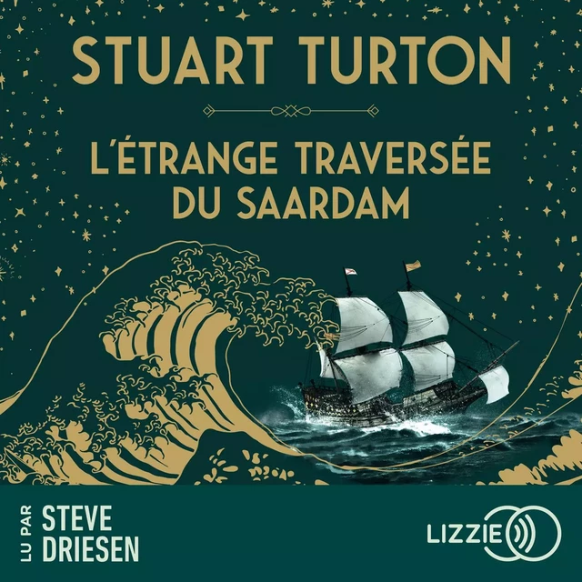 L'étrange Traversée du Saardam - Stuart Turton - Univers Poche