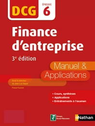 Finance d'entreprise - DCG 6 - Manuel et applications