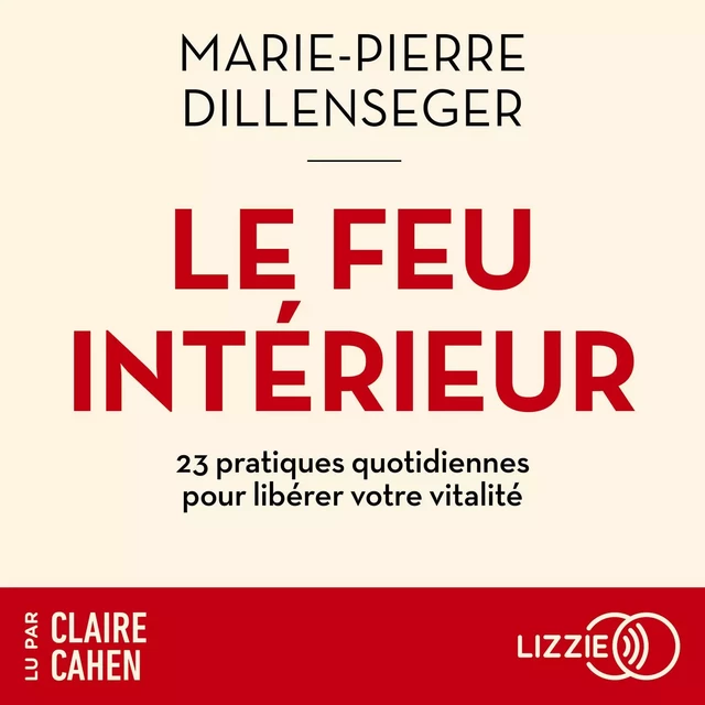 Le Feu intérieur - Marie-Pierre Dillenseger - Univers Poche