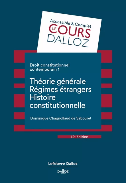 Droit constitutionnel contemporain 12ed - Tome 1 Théorie générale Régimes étrangers Histoire constit - Dominique Chagnollaud de Sabouret - Groupe Lefebvre Dalloz