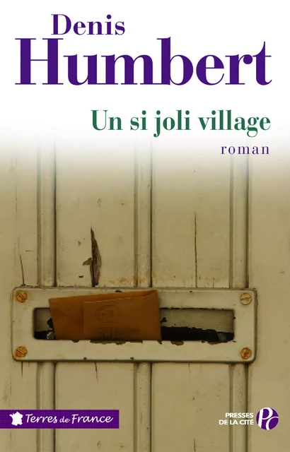 Un si joli village - Denis Humbert - Place des éditeurs