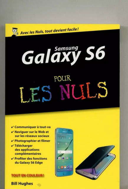 Samsung Galaxy S6 pour les Nuls, édition poche - Bill HUGHES - edi8