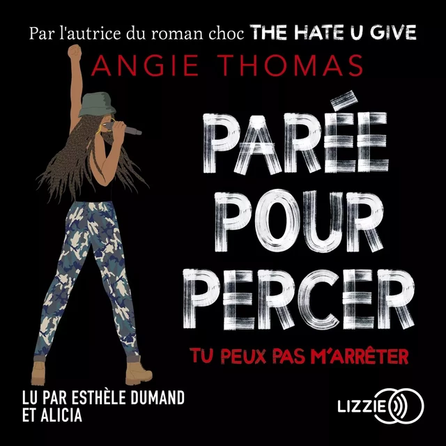 Parée pour percer - Angie Thomas - Univers Poche