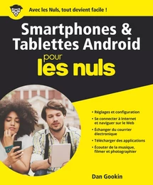 Smartphones et tablettes Android Pour les Nuls