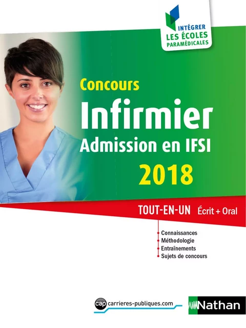 Concours Infirmier - Admission en IFSI 2018 - Annie Godrie, Marie-Anne Guyot, Éliane Jeanne, Élisabeth Simonin - Nathan