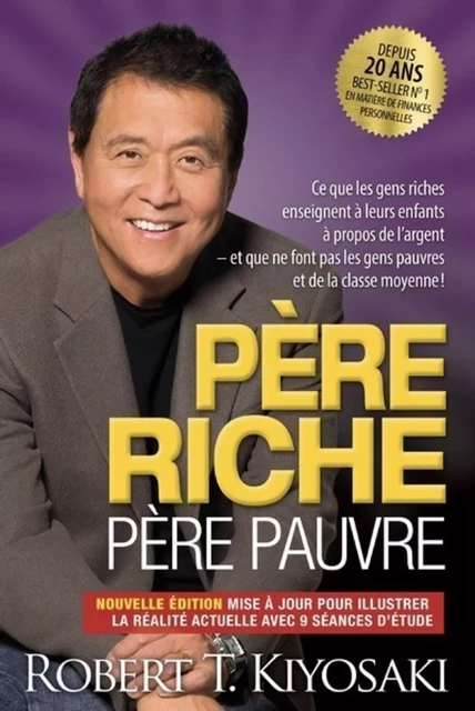 Père riche père pauvre - édition 20e anniversaire - Robert T. Kiyosaki - Groupe ADP