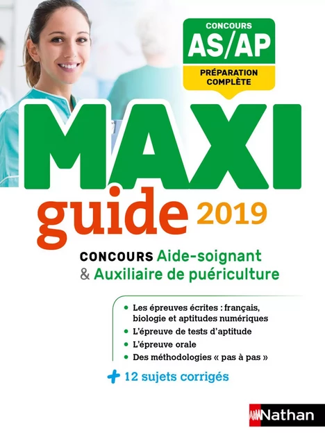 Le Maxi guide AS/AP - Concours aide-soignant et auxiliaire de puériculture - 2019 - Blandine Savignac, Élisabeth Baumeier, Élisabeth Simonin - Nathan