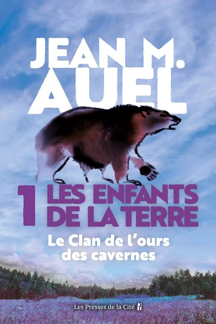 Les Enfants de la Terre - tome 1 : Le Clan de l'ours des cavernes - Jean M. Auel - Place des éditeurs