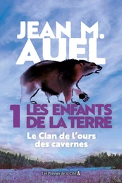 Les Enfants de la Terre - tome 1 : Le Clan de l'ours des cavernes