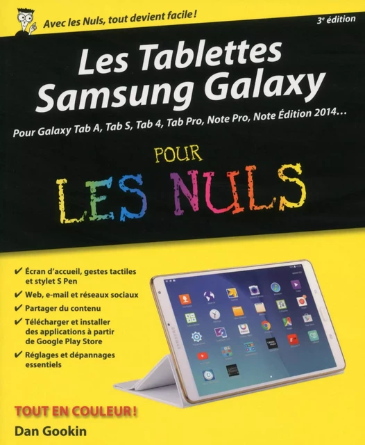 Les Tablettes Samsung Galaxy pour les Nuls, 3e édition - Dan GOOKIN - edi8