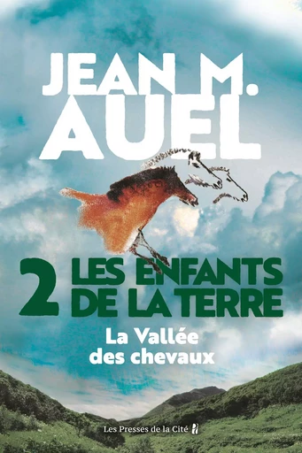 Les Enfants de la Terre - tome 2 : La vallée des chevaux - Jean M. Auel - Place des éditeurs