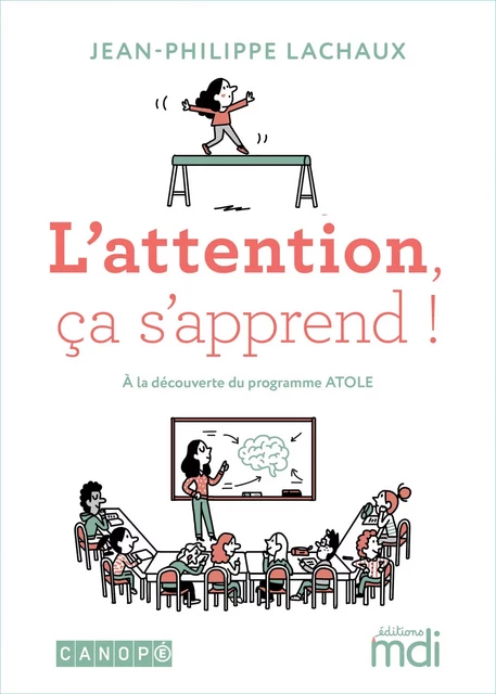 Ebook - L'attention, ça s'apprend ! - Jean-Philippe Lachaux - Nathan