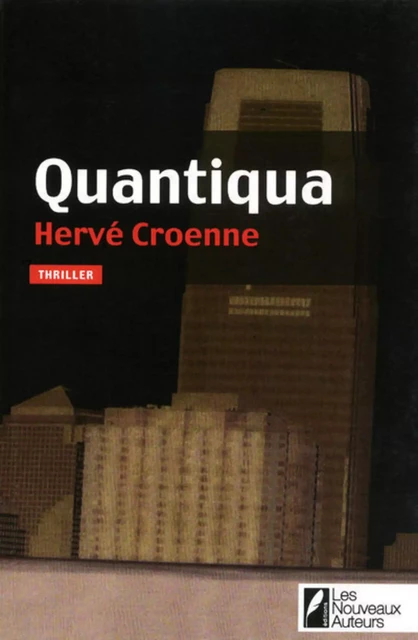 Quantiqua - Herve Croenne - Les nouveaux auteurs