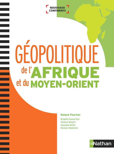 Géopolitique de l'Afrique et du Moyen-Orient - EPUB - Roland Pourtier, Brigitte Dumortier, G2raud Magrin, Georges Mutin, Roman Stadnicki - Nathan