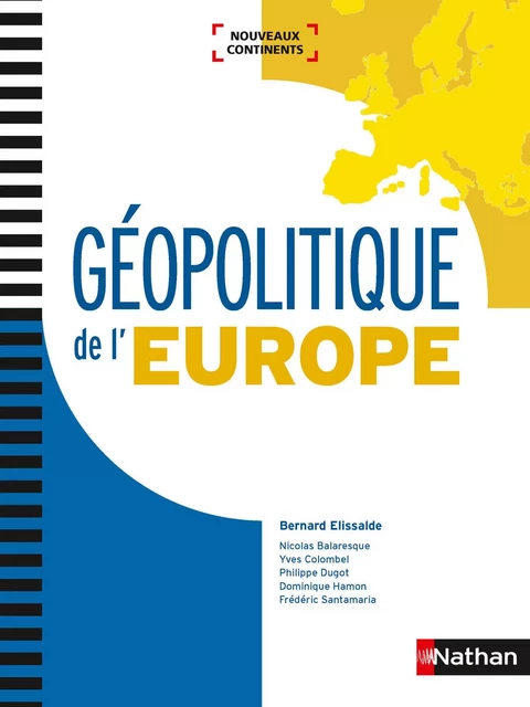 Géopolitique de l'Europe - EPUB - Bernard Elissalde, Nicolas Balaresque, Yves Colombel, Philippe Dugot, Dominique Hamon, Frédéric Santamaria - Nathan