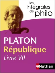 Intégrales de Philo - PLATON, République (Livre VII)