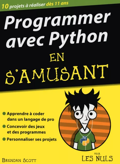 Programmer avec Python en s'amusant mégapoche Pour les Nuls - Brendan Scott - edi8