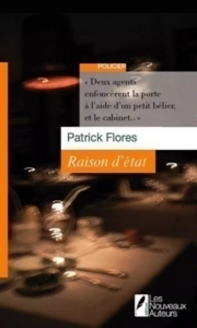 Raison d'�tat - Patrick Flores - Les nouveaux auteurs