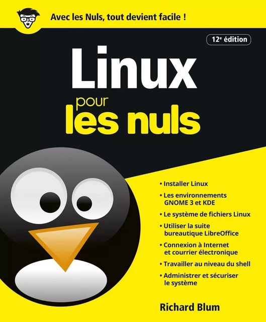 Linux pour les Nuls, 12ème éd - Richard BLUM - edi8