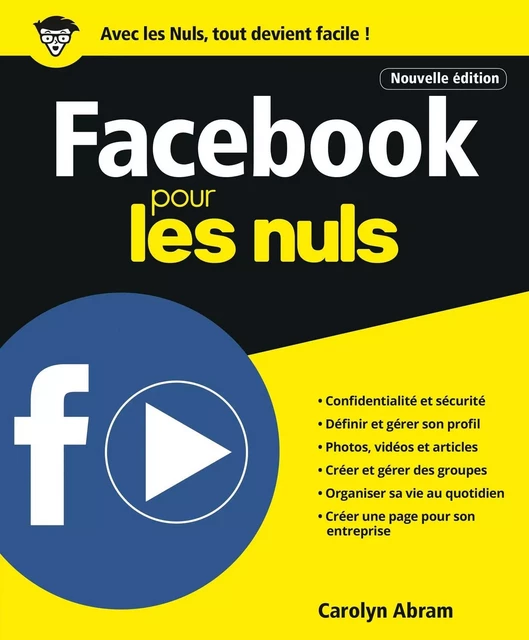 Facebook pour les Nuls, Nelle édition - Carolyn ABRAM - edi8