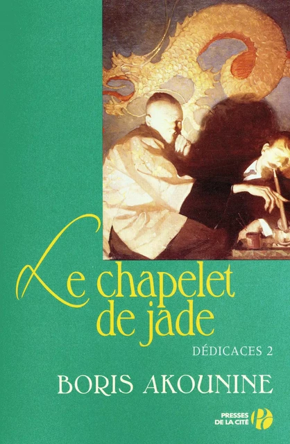 Dédicace 2 - Le Chapelet de jade - Boris Akounine - Place des éditeurs