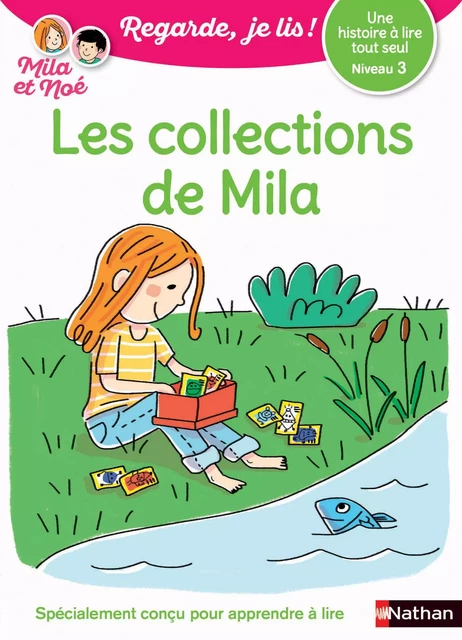 Regarde, je lis - Lecture CP Niveau 3 - Les collections de Mila - Éric Battut - Nathan