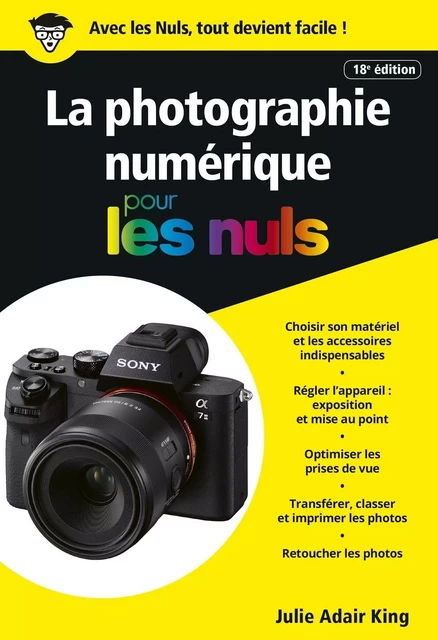 La photographie numérique pour les Nuls poche, 18e - Julie Adair King - edi8