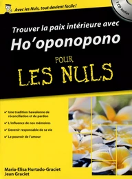 La Paix intérieure avec Ho'ponopono Poche Pour les Nuls