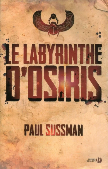 Le Labyrinthe d'Osiris - Paul Sussman - Place des éditeurs