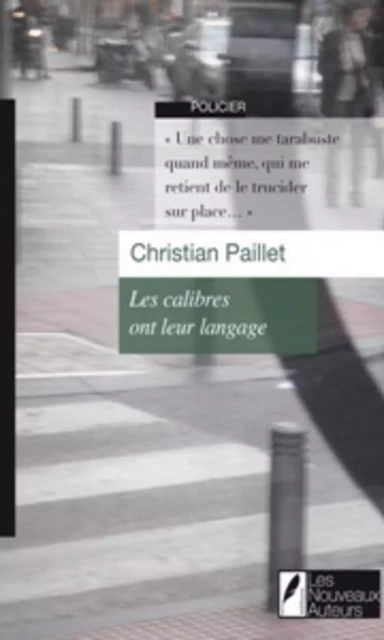 Les calibres ont leur langage - Christian Paillet - Les nouveaux auteurs