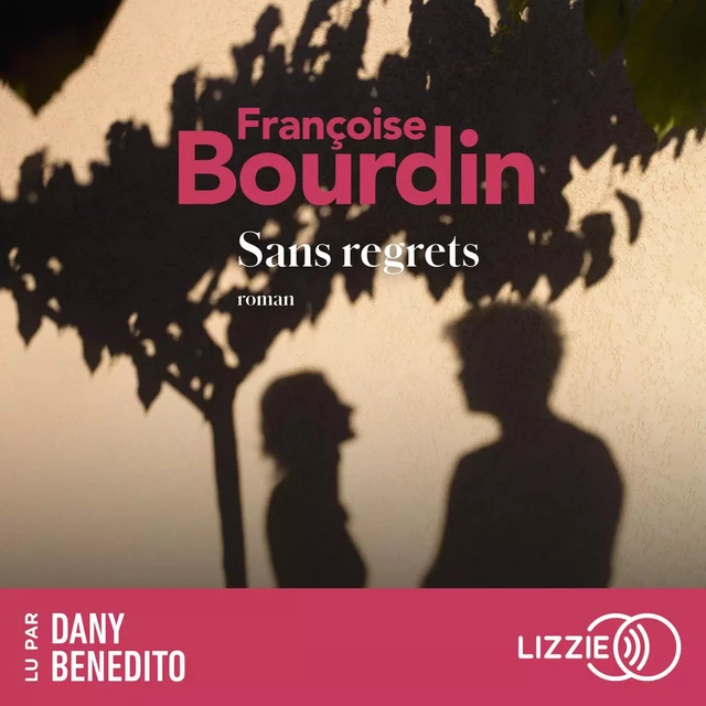 Sans regrets - Françoise Bourdin - Univers Poche