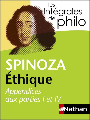 Etique (appendices aux parties i et iv) - Spinoza- Intégrales de Philo - André Comte-Sponville, Patrick Dupouey, Baruch Spinoza - Nathan