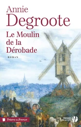 Le Moulin de la Dérobade