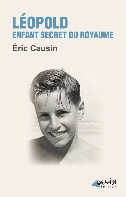 Léopold, Enfant secret du royaume - Eric Causin - Numérique