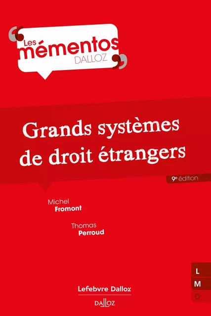 Grands systèmes de droit étrangers 9 édition - Michel Fromont, Thomas Perroud - Groupe Lefebvre Dalloz