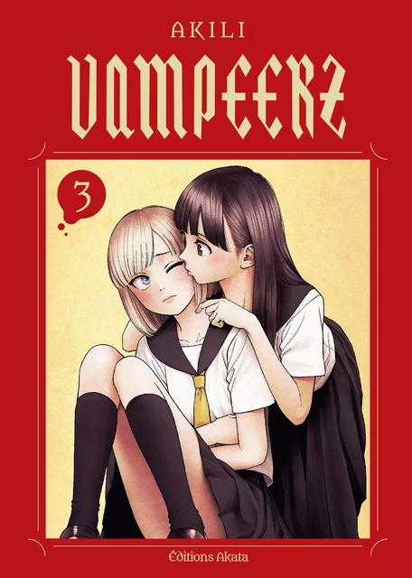 Vampeerz - Tome 3 (VF) -  Akili - Akata