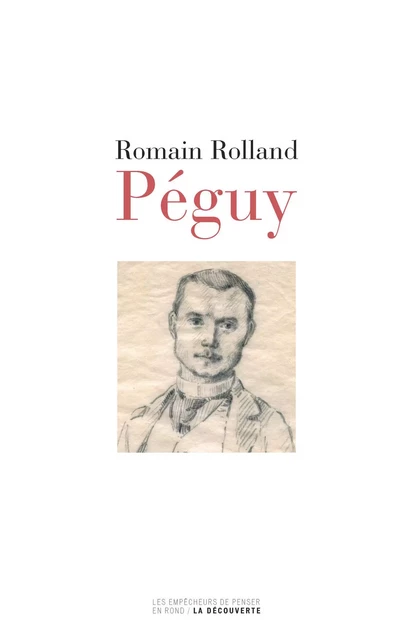 Péguy - Romain Rolland - La Découverte