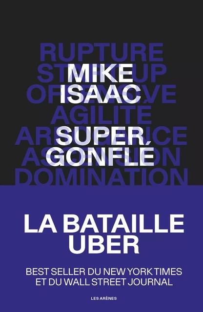 Supergonflé - La bataille Uber - Mike Isaac - Groupe Margot