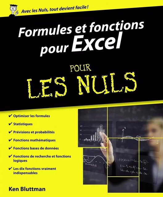 Formules et fonctions pour Excel 2013 et 2016 pour les Nuls - Ken BLUTTMAN - edi8