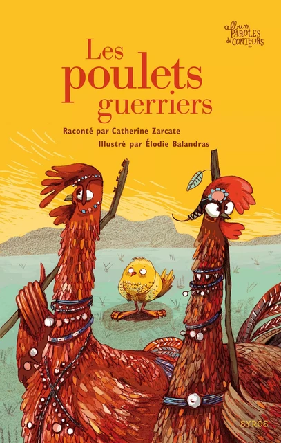 Les poulets guerriers - Catherine Zarcate - Nathan